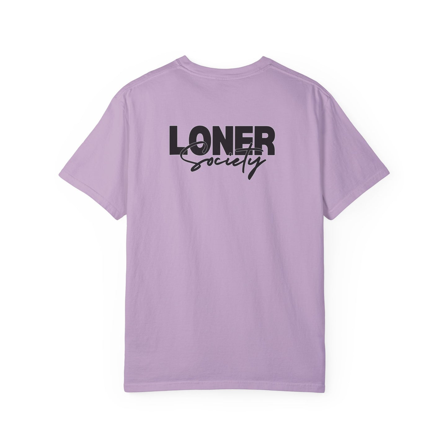 Loner Society - Comfort Colors T-shirt