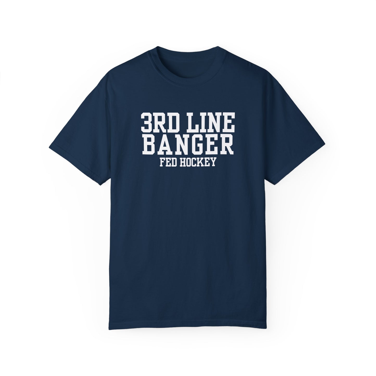 3rd Line Banger - T-shirt