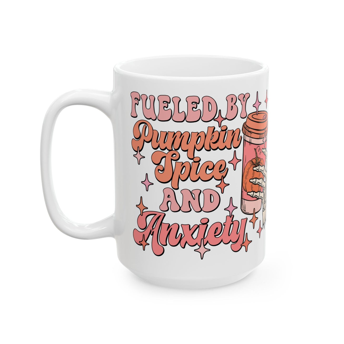Pumpkin Spice & Anxiety - Mug