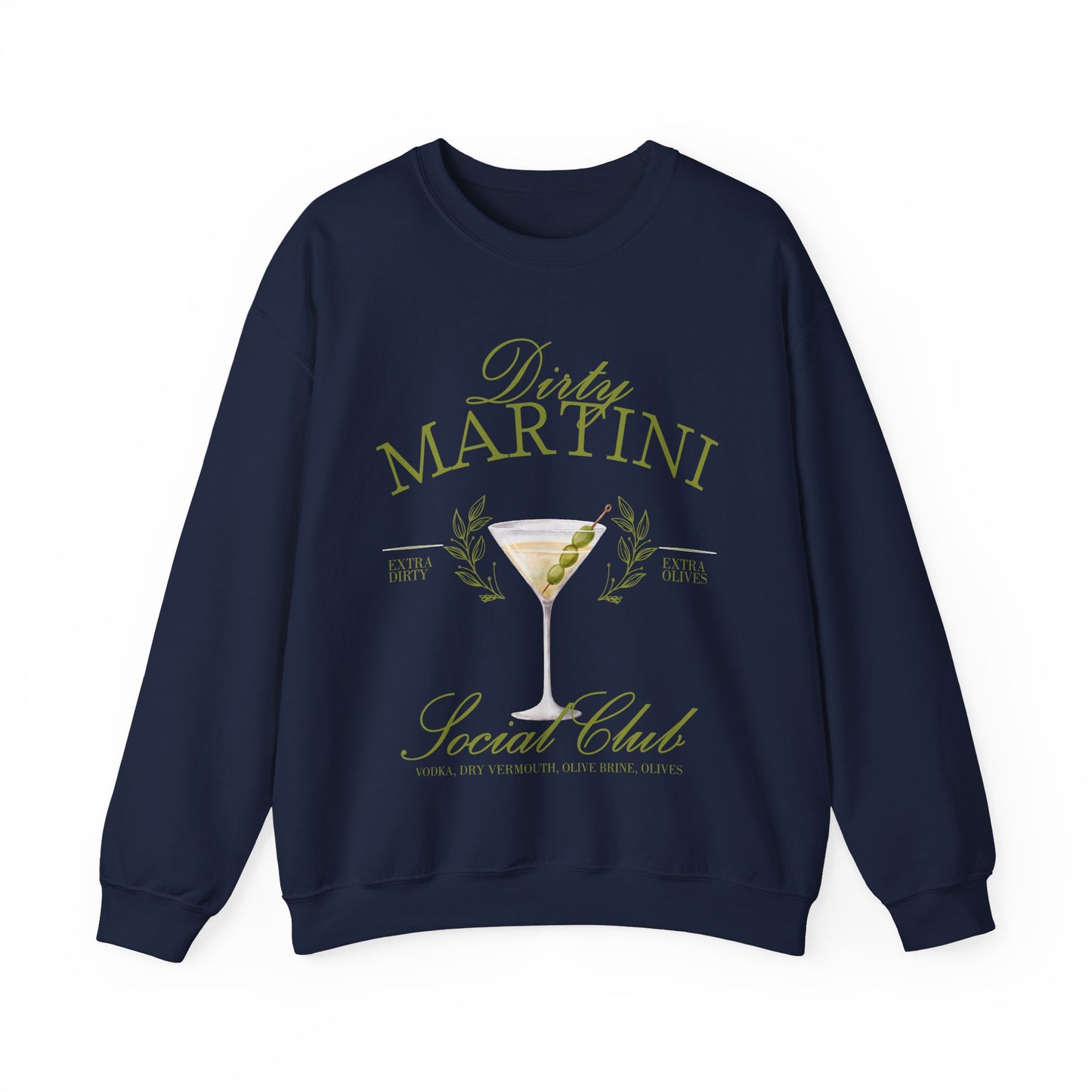 Dirty Martini Social Club - Sweatshirt