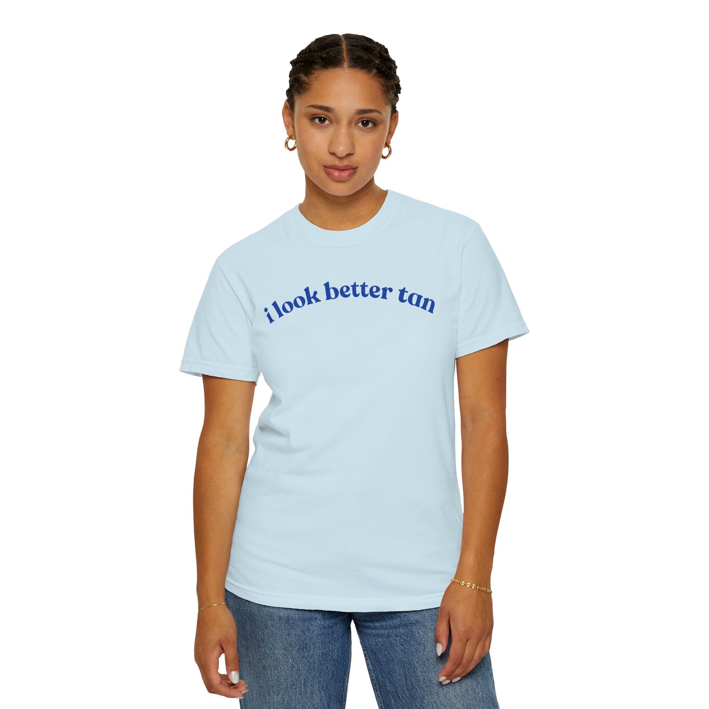 I Look Better Tan - T-shirt