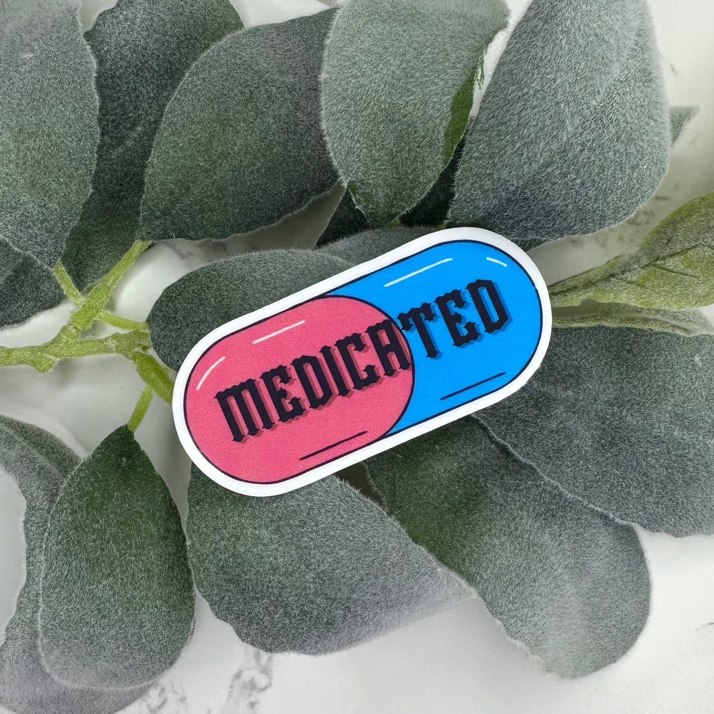 Medicated - Sticker