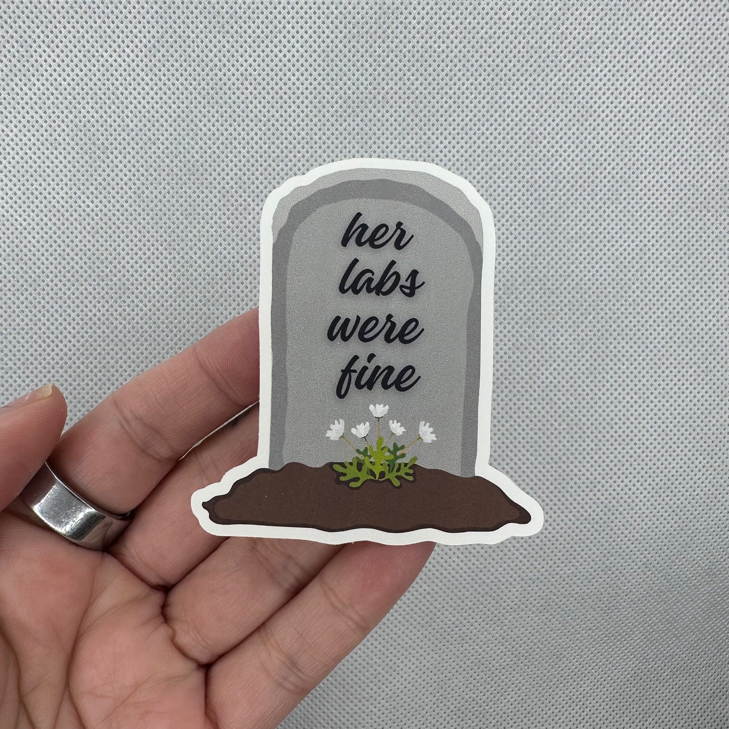 Her Labs Were Fine - Sticker