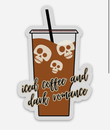 Iced Coffee & Dark Romance - Sticker