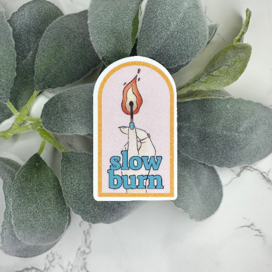 Slow Burn - Sticker