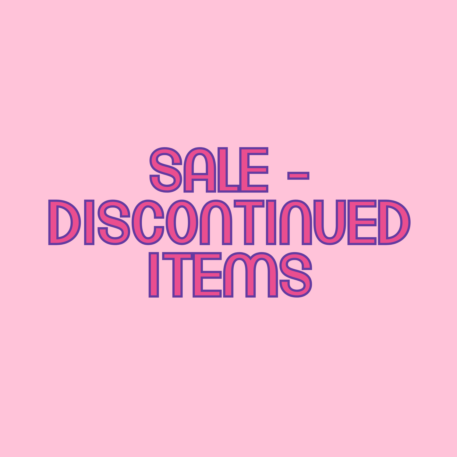 Sale - Discontinued Items