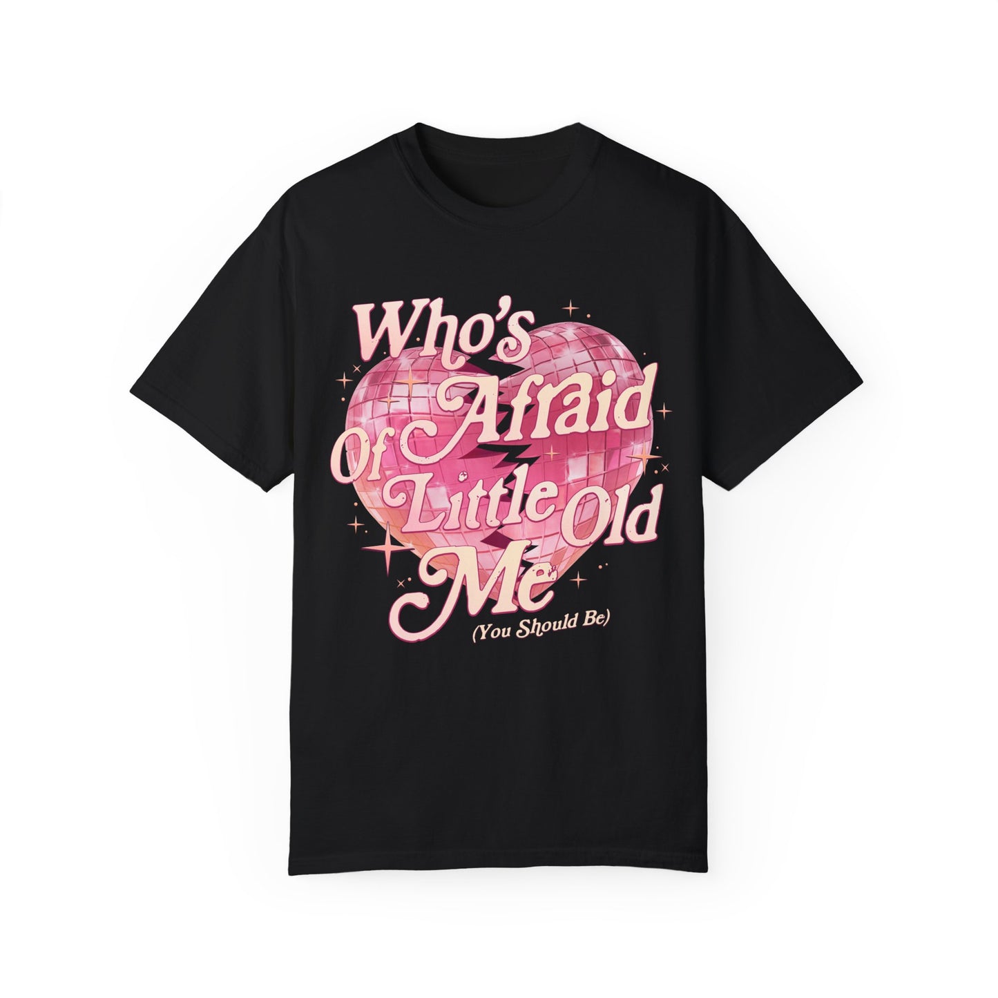 Who's Afraid - T-shirt