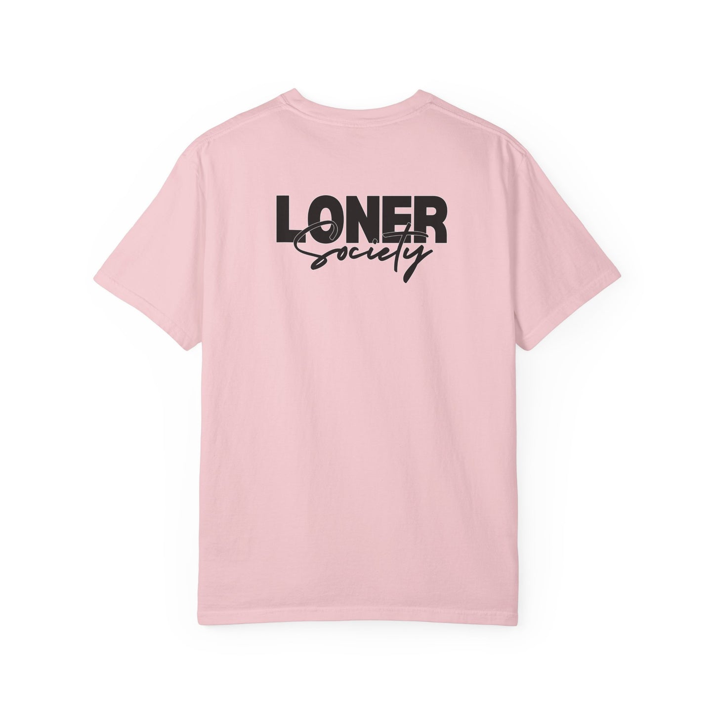 Loner Society - Comfort Colors T-shirt