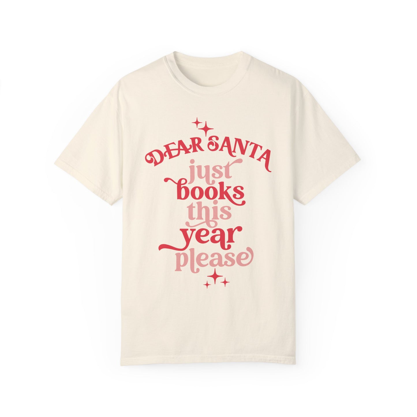 Dear Santa, Just Books - T-shirt