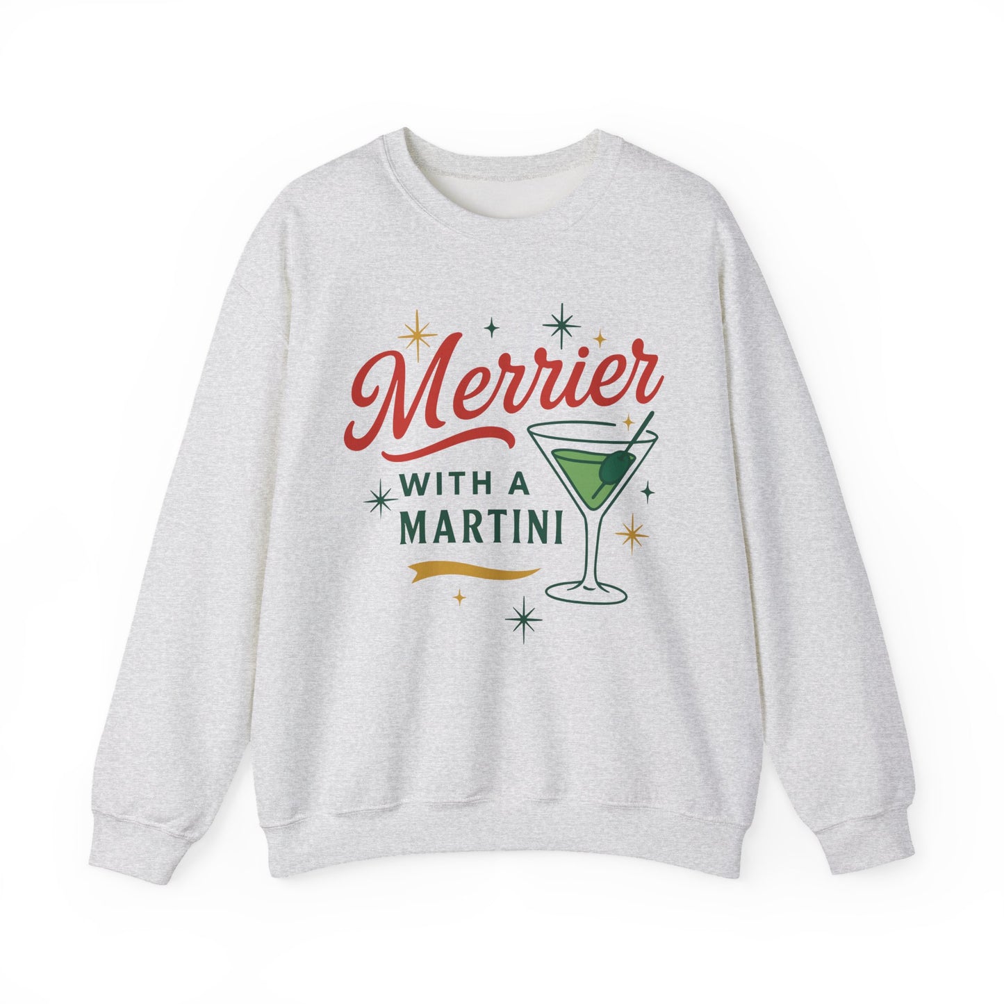 Merrier with a Martini - Sweatshirt