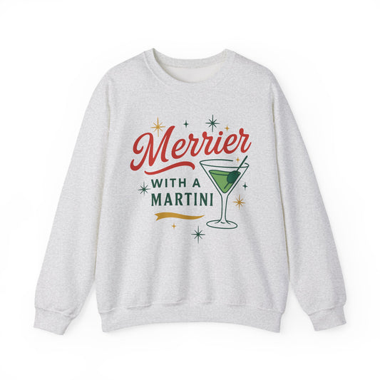 Merrier with a Martini - Sweatshirt