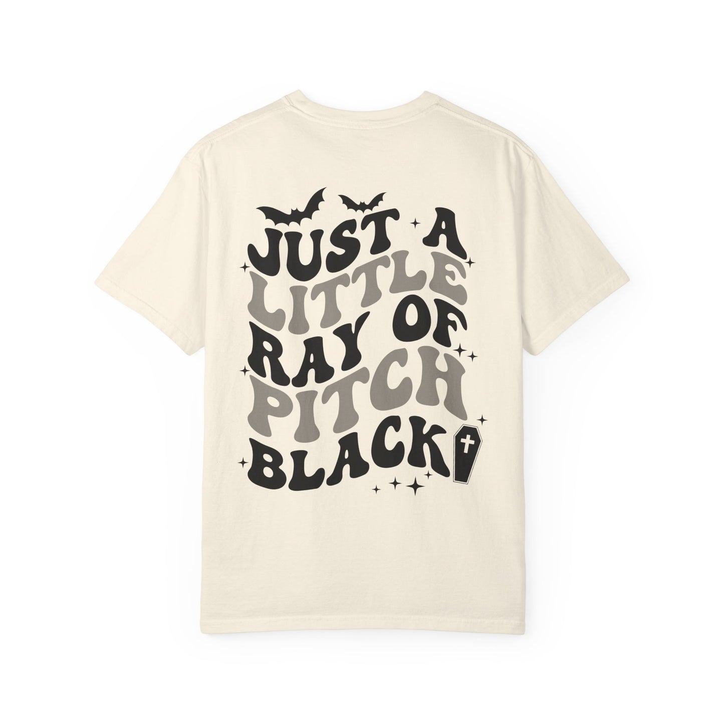 Just a Little Ray of Pitch Black - T-shirt
