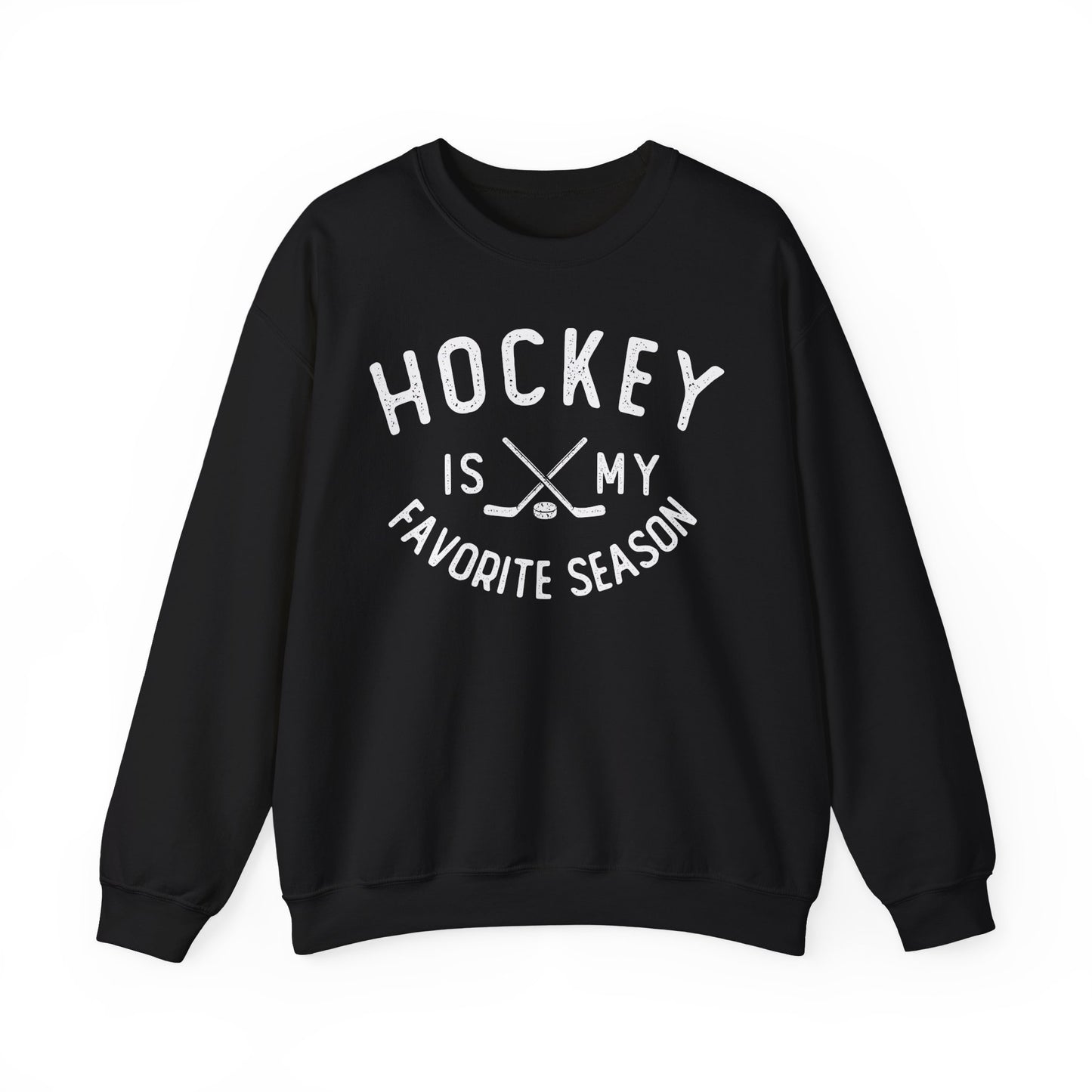 Hockey is My Fav Season - Sweatshirt