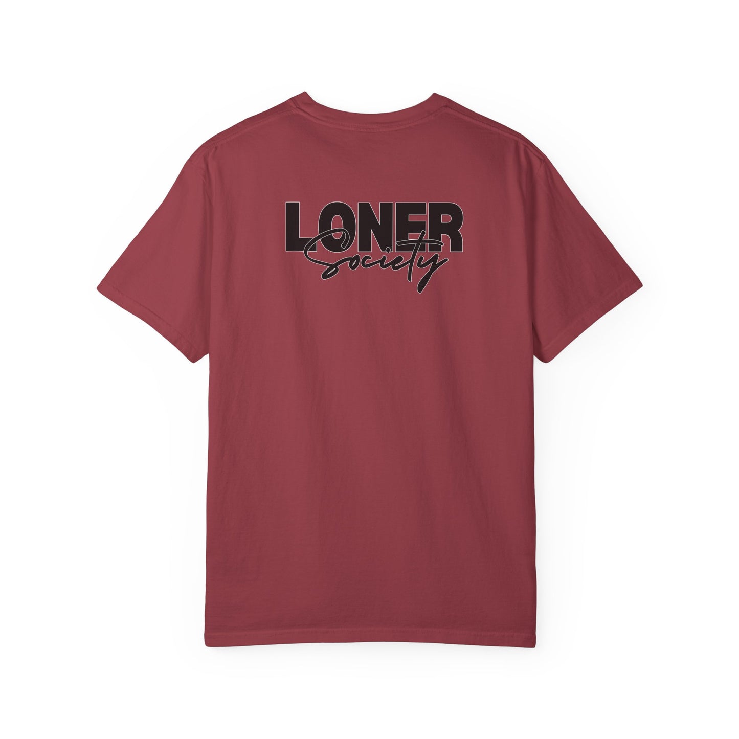 Loner Society - Comfort Colors T-shirt