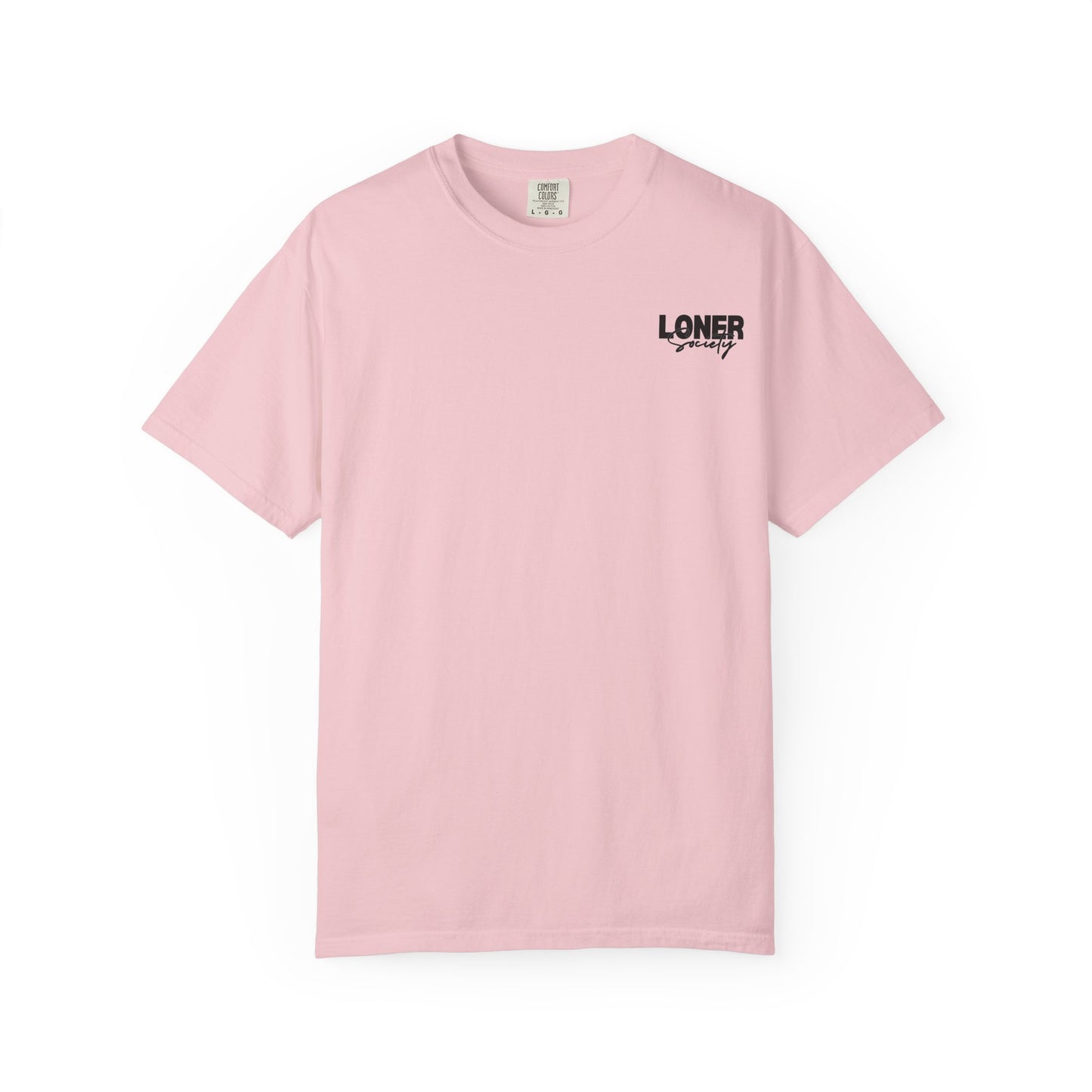 Loner Society - Comfort Colors T-shirt