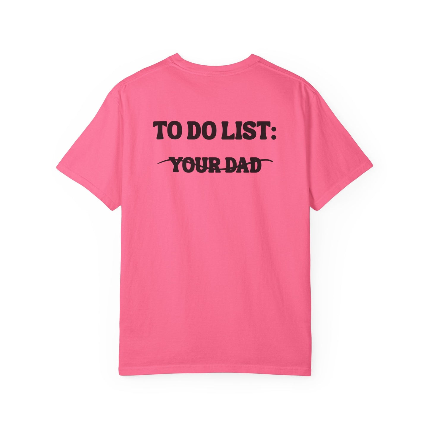 Your Dad -  T-shirt