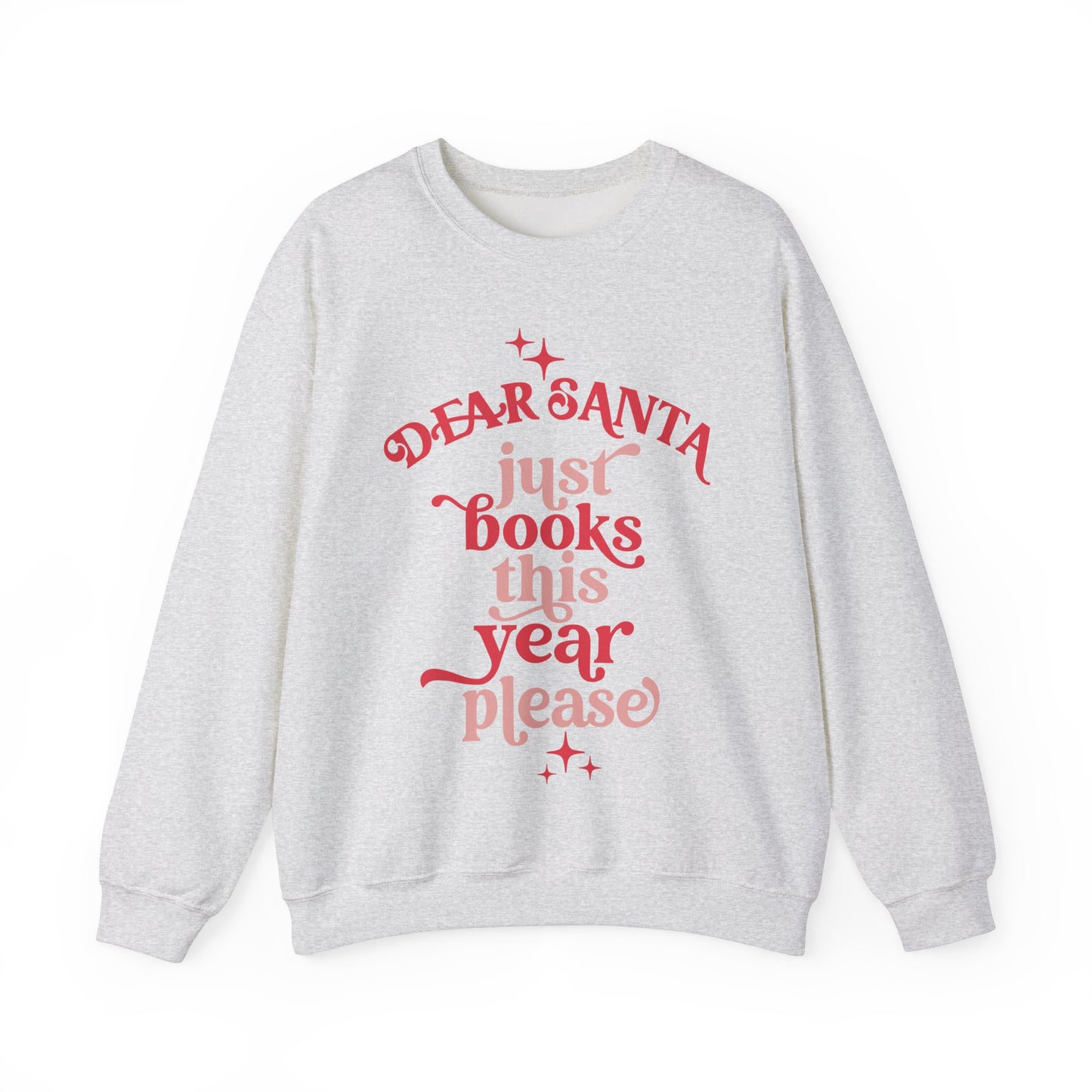 Dear Santa, Just Books - Crewneck Sweatshirt