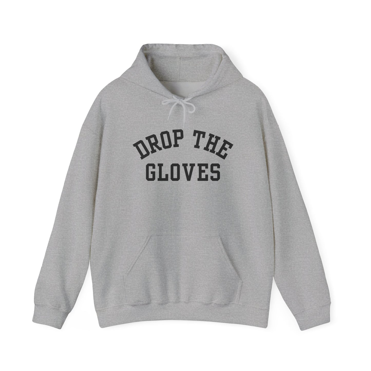 Drop the Gloves - Hoodie
