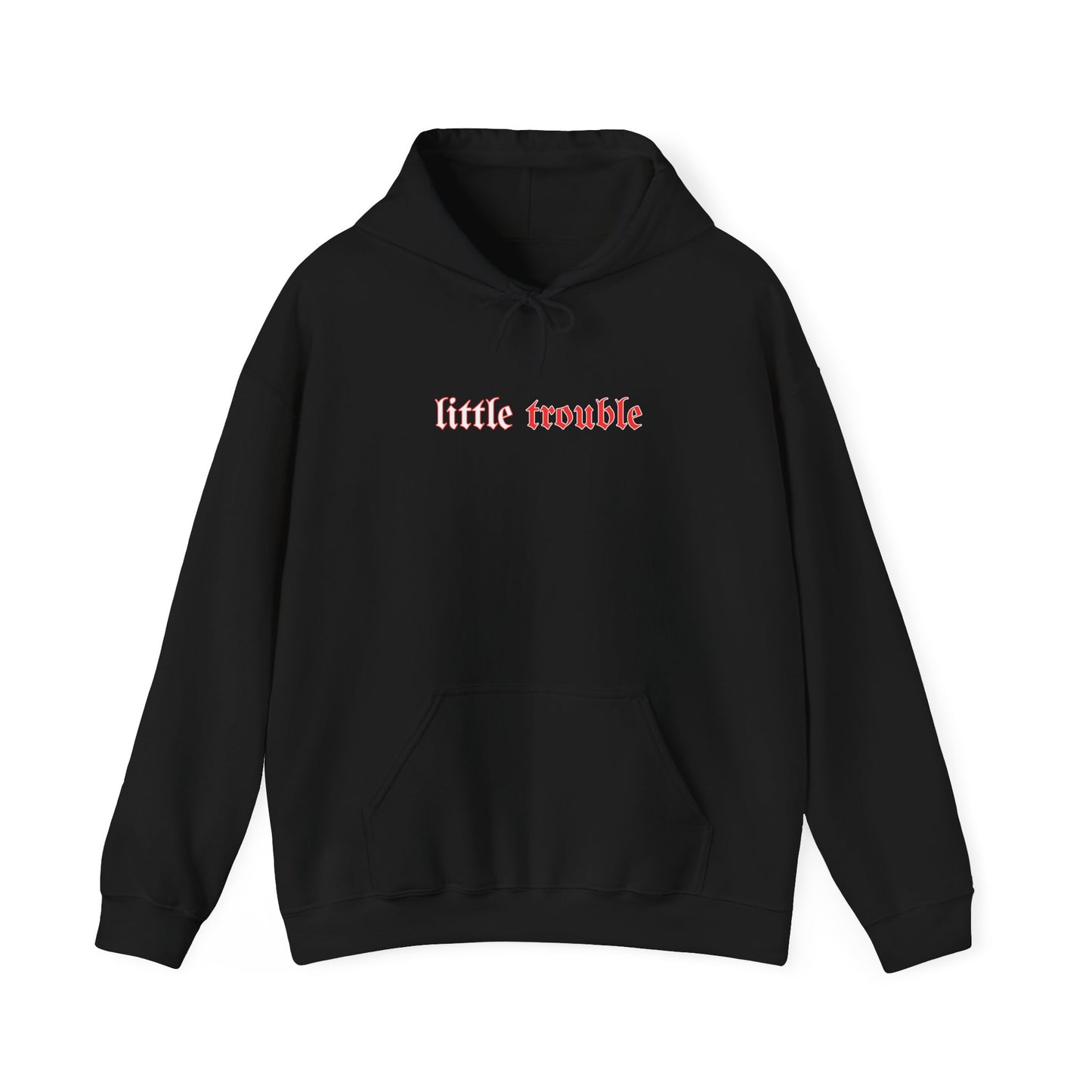 Little Trouble - Hoodie
