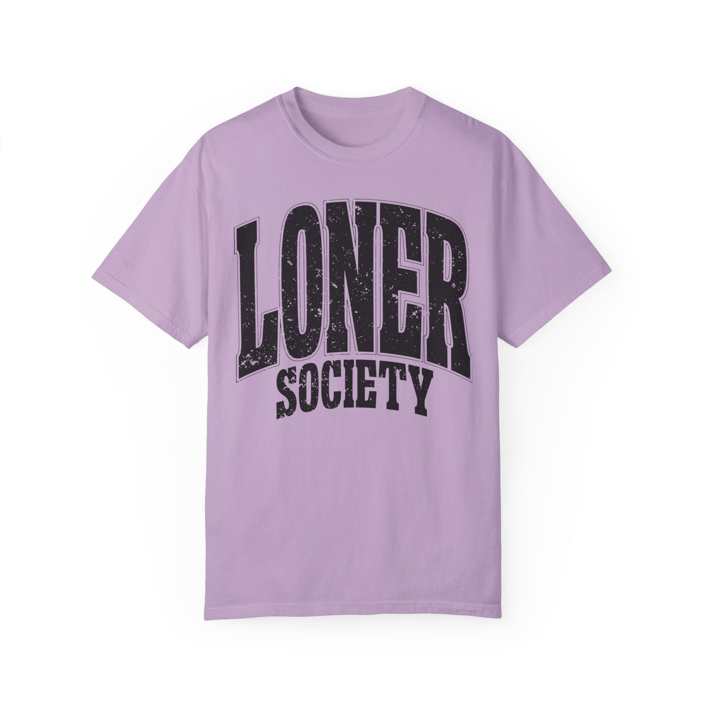 Loner Society - Comfort Colors T-shirt