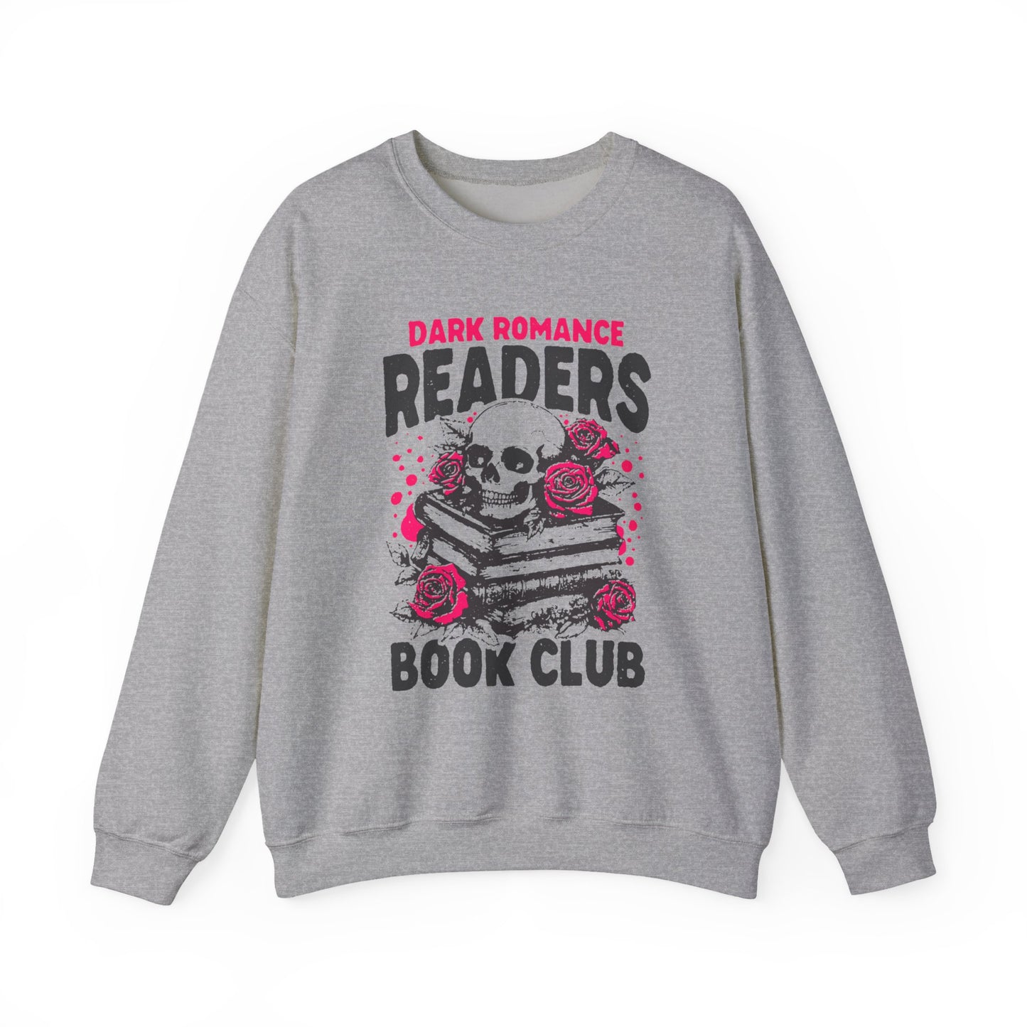 Dark Romance Readers - Sweatshirt