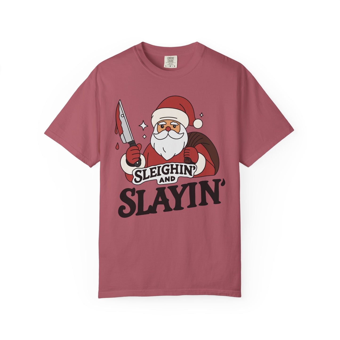 Sleighin' and Slayin' - T-shirt