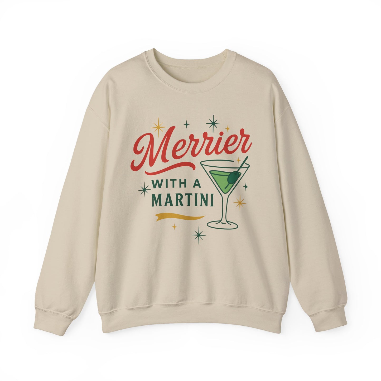 Merrier with a Martini - Sweatshirt