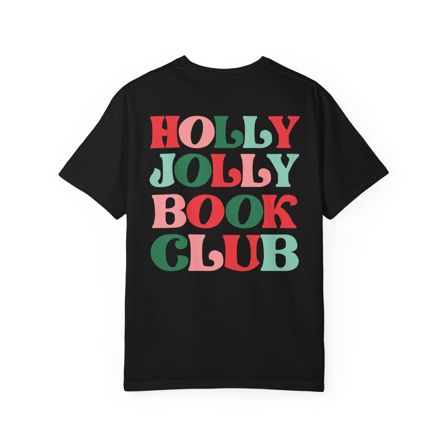 Hollly Jolly Book Club - T-shirt