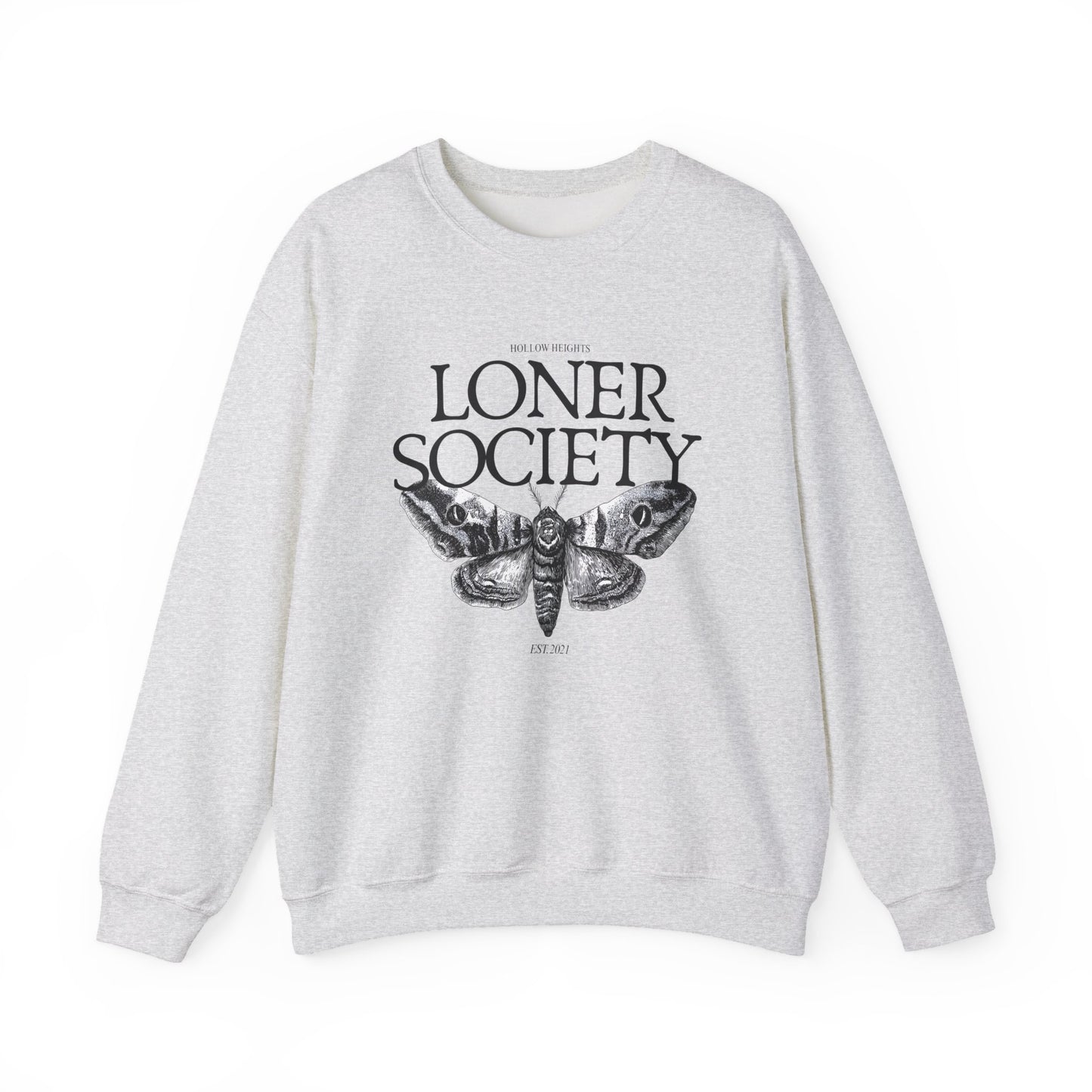 Loner Society - Sweatshirt