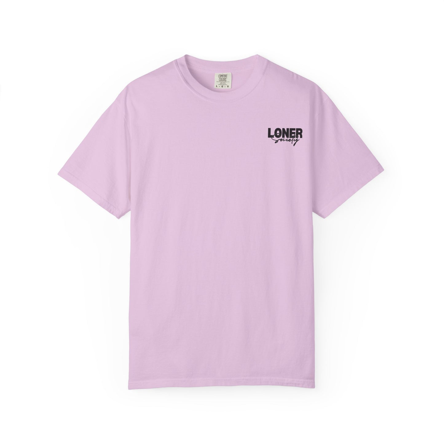Loner Society - Comfort Colors T-shirt