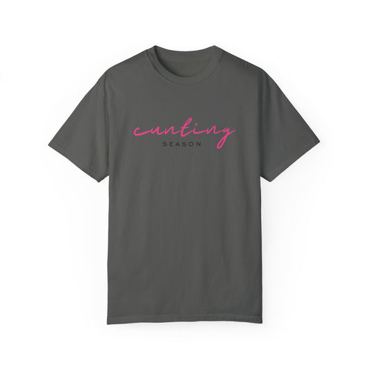 Cunting Season - Comfort Colors T-shirt
