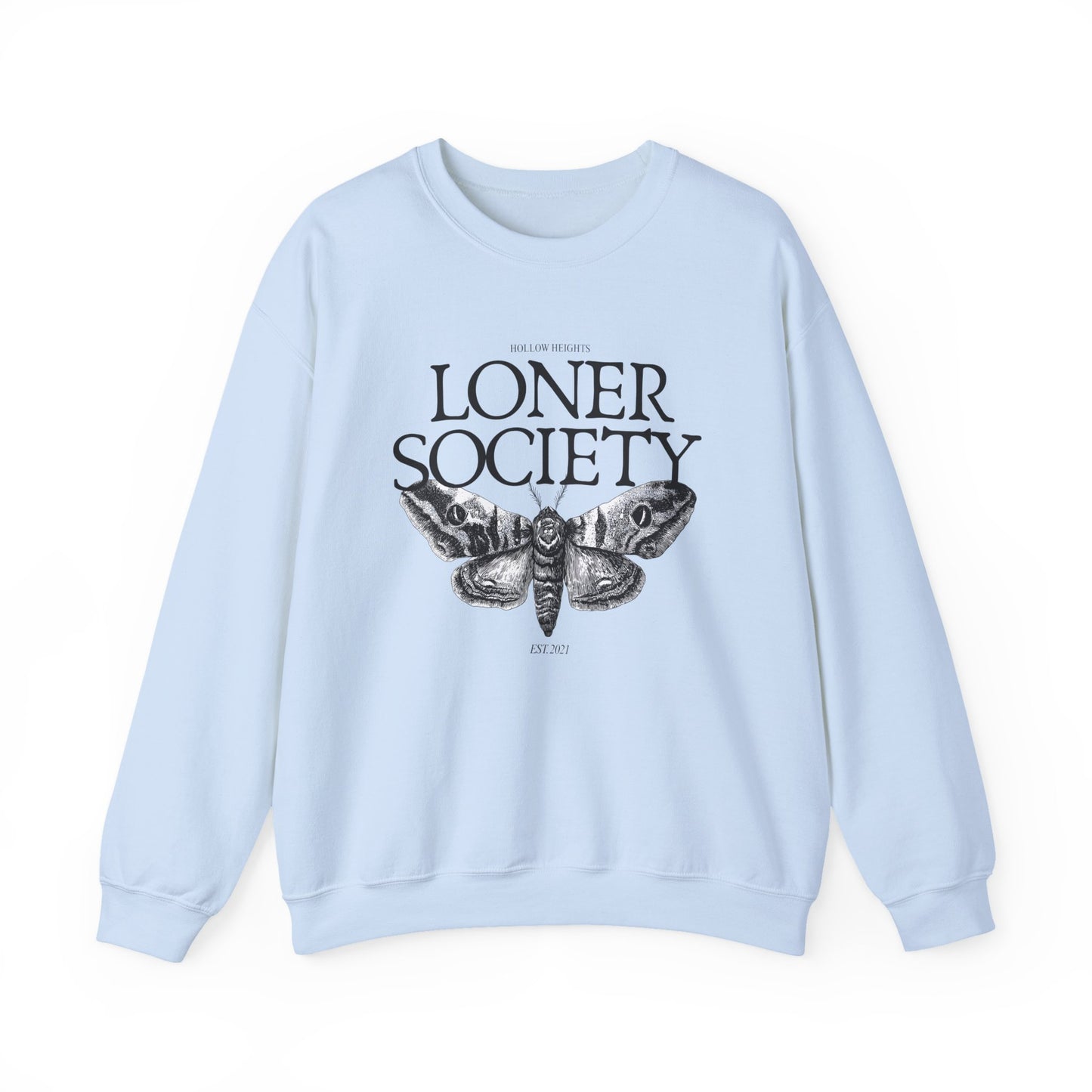 Loner Society - Sweatshirt