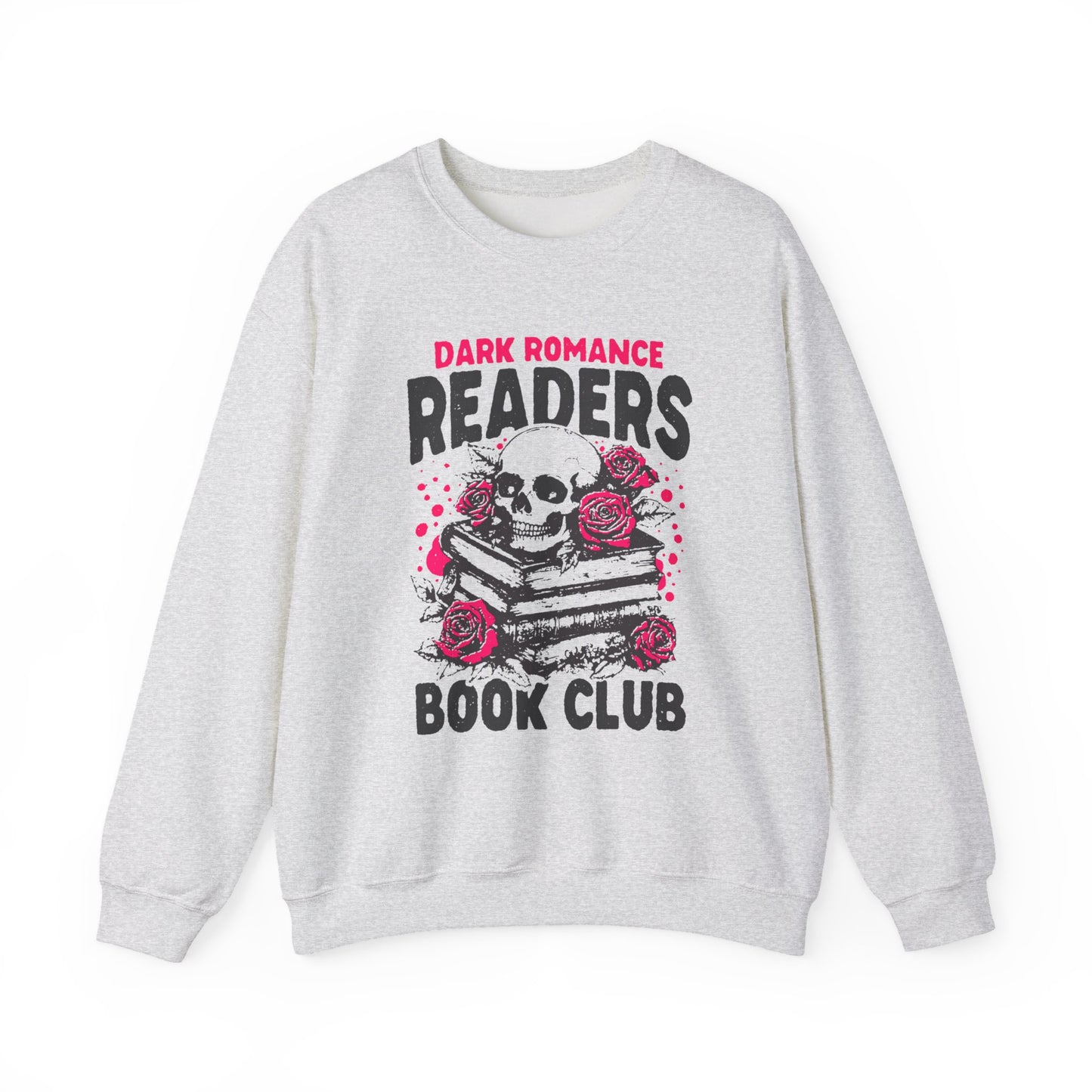 Dark Romance Readers - Sweatshirt
