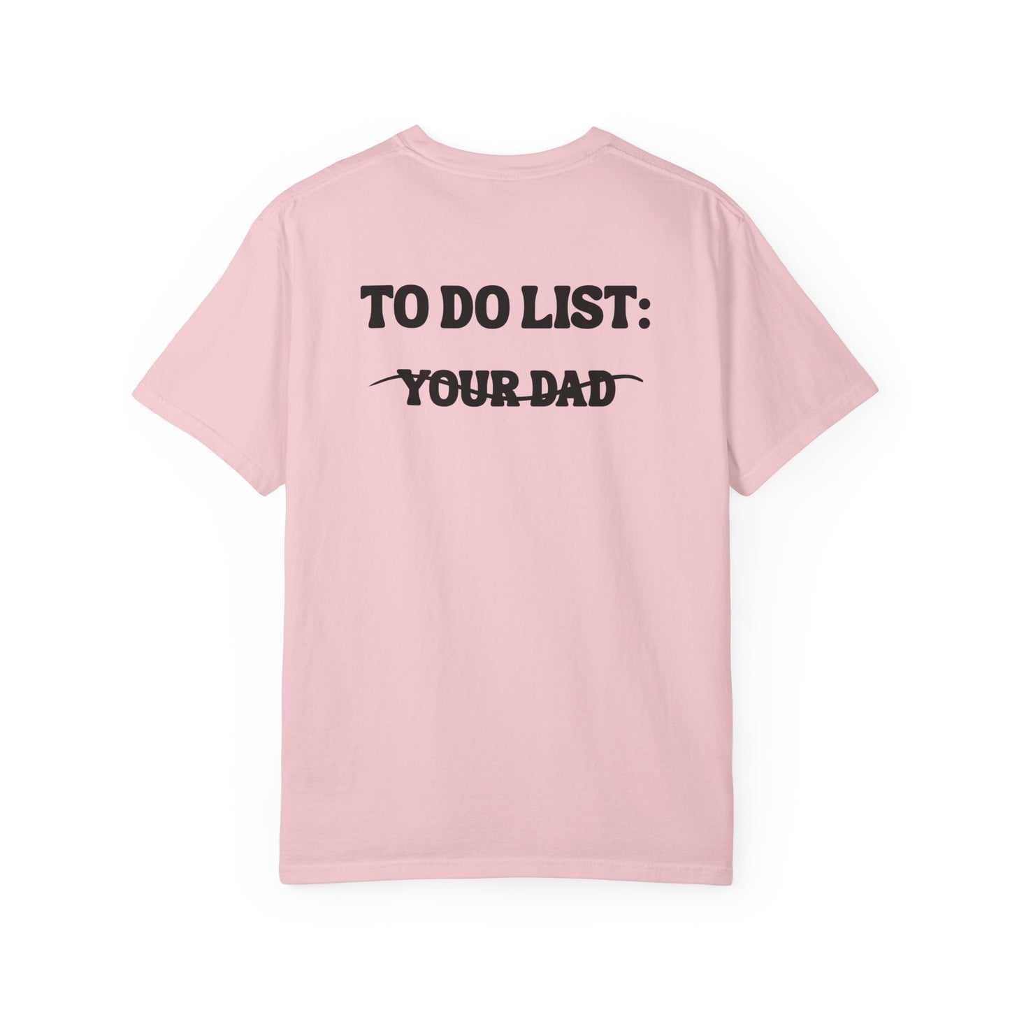 Your Dad -  T-shirt