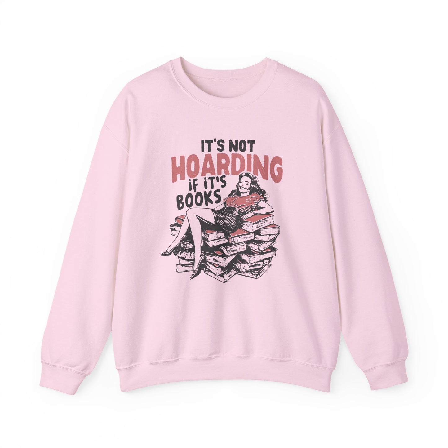 Book Hoarding - Sweatshirt