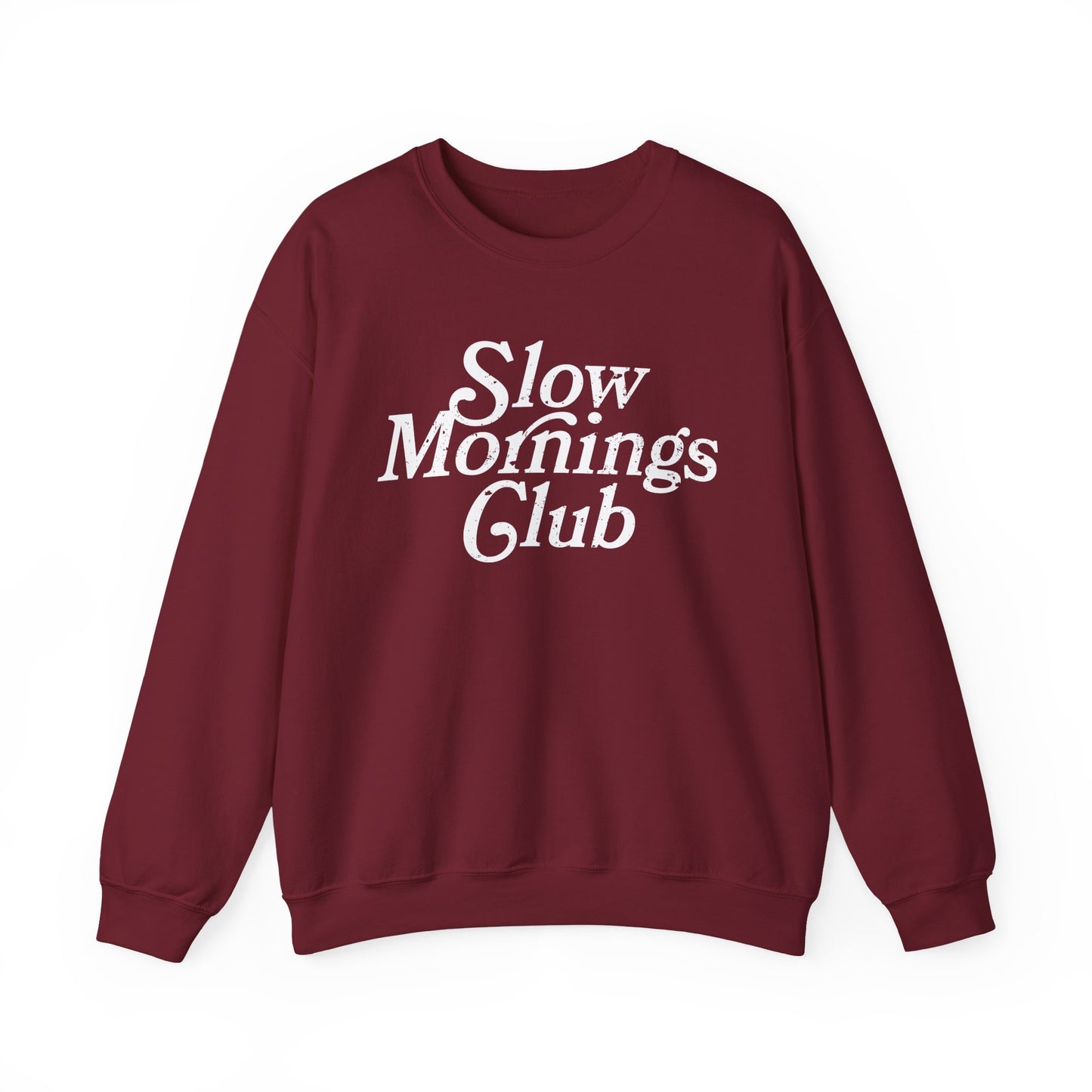 Slow Mornings Club - Sweatshirt