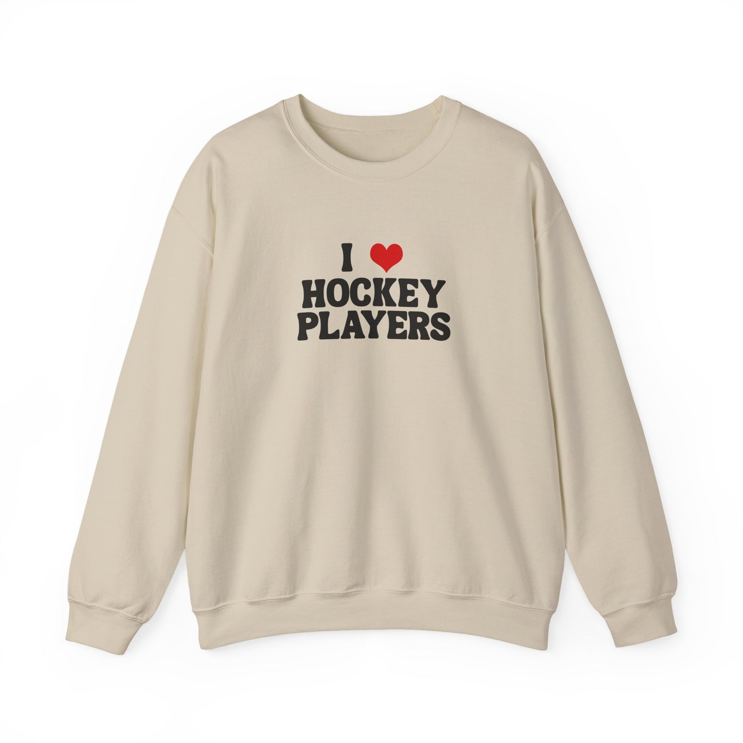 I Love Hockey Players - Sweatshirt
