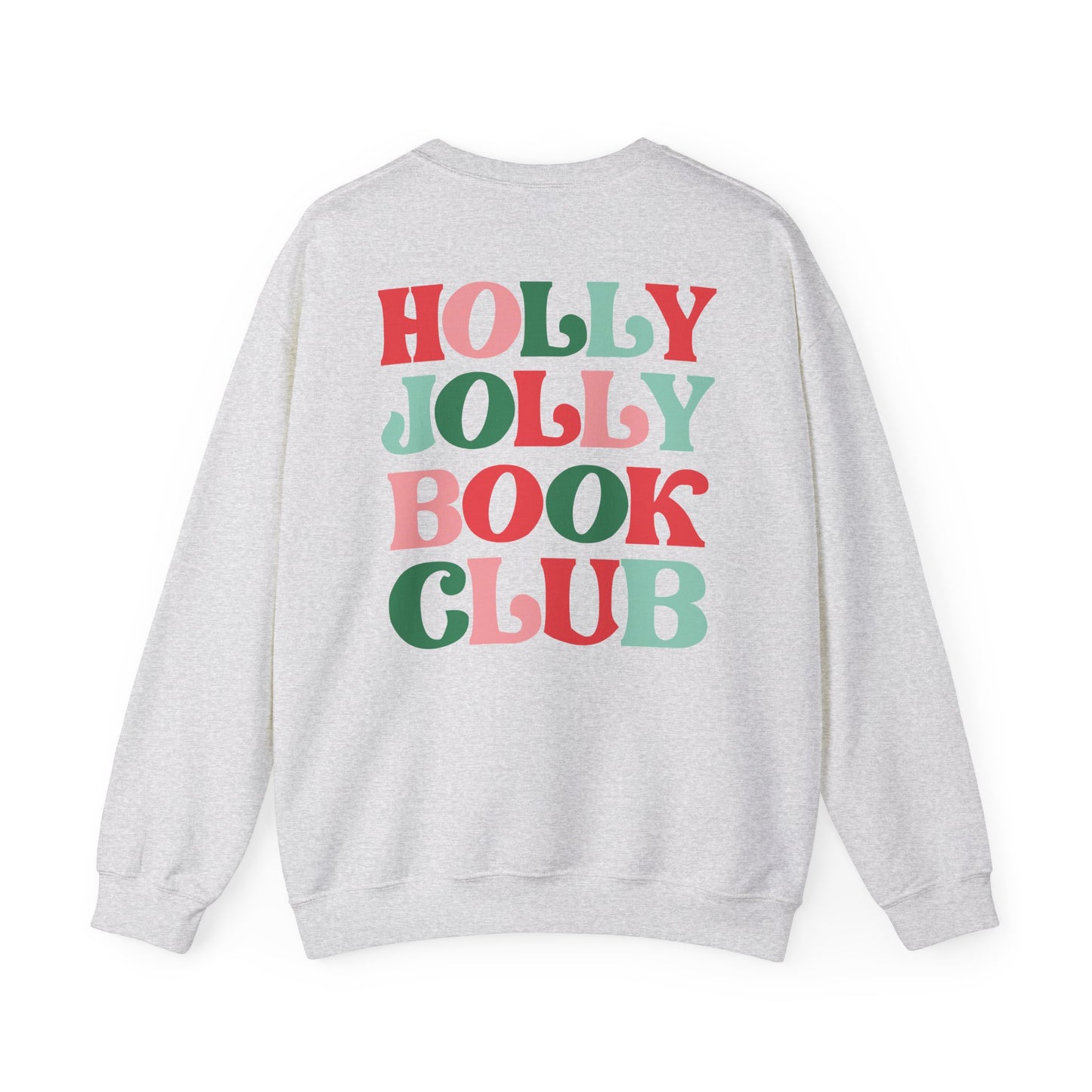 Holly Jolly Book Club - Sweatshirt