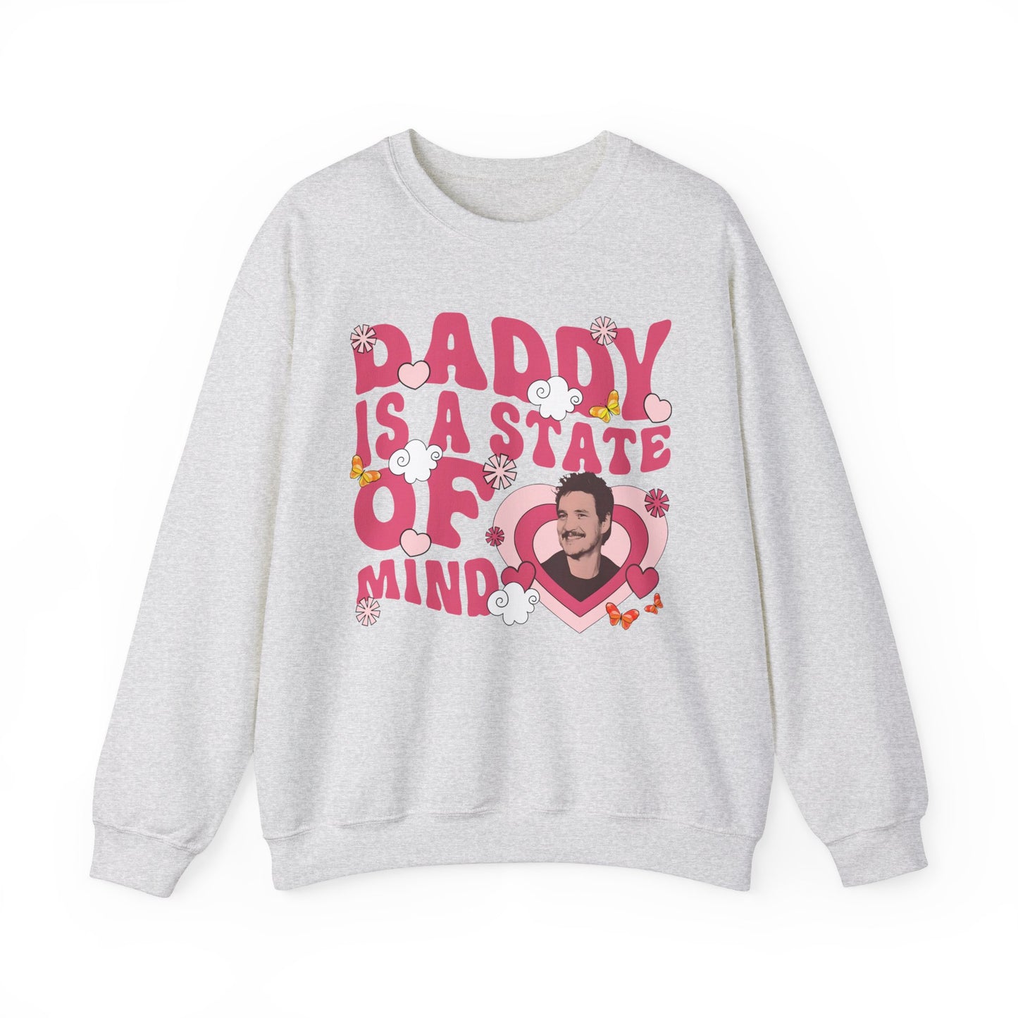 Daddy is a State of Mind - Crewneck Sweatshirt