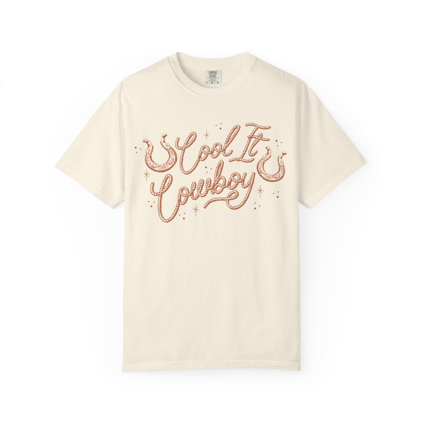 Cool It Cowboy - T-shirt