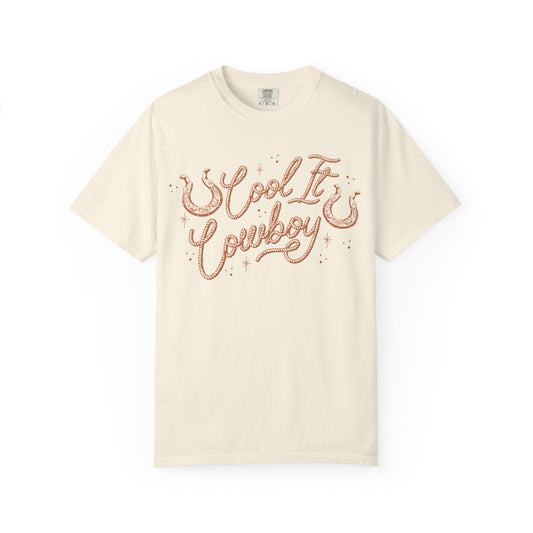 Cool It Cowboy - T-shirt