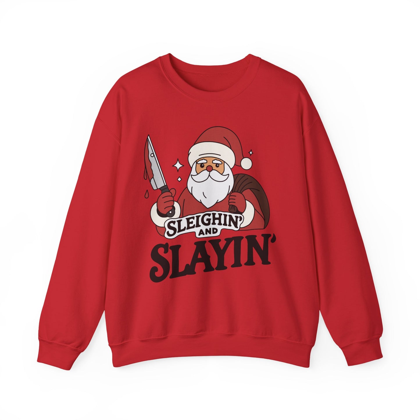 Sleighin' and Slayin' - Sweatshirt