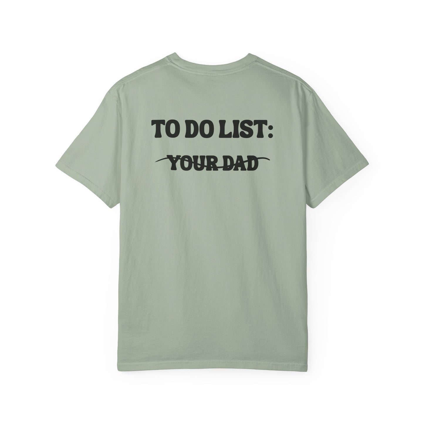 Your Dad -  T-shirt