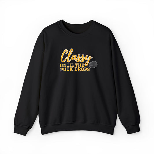 Classy Til Puck Drop - Sweatshirt