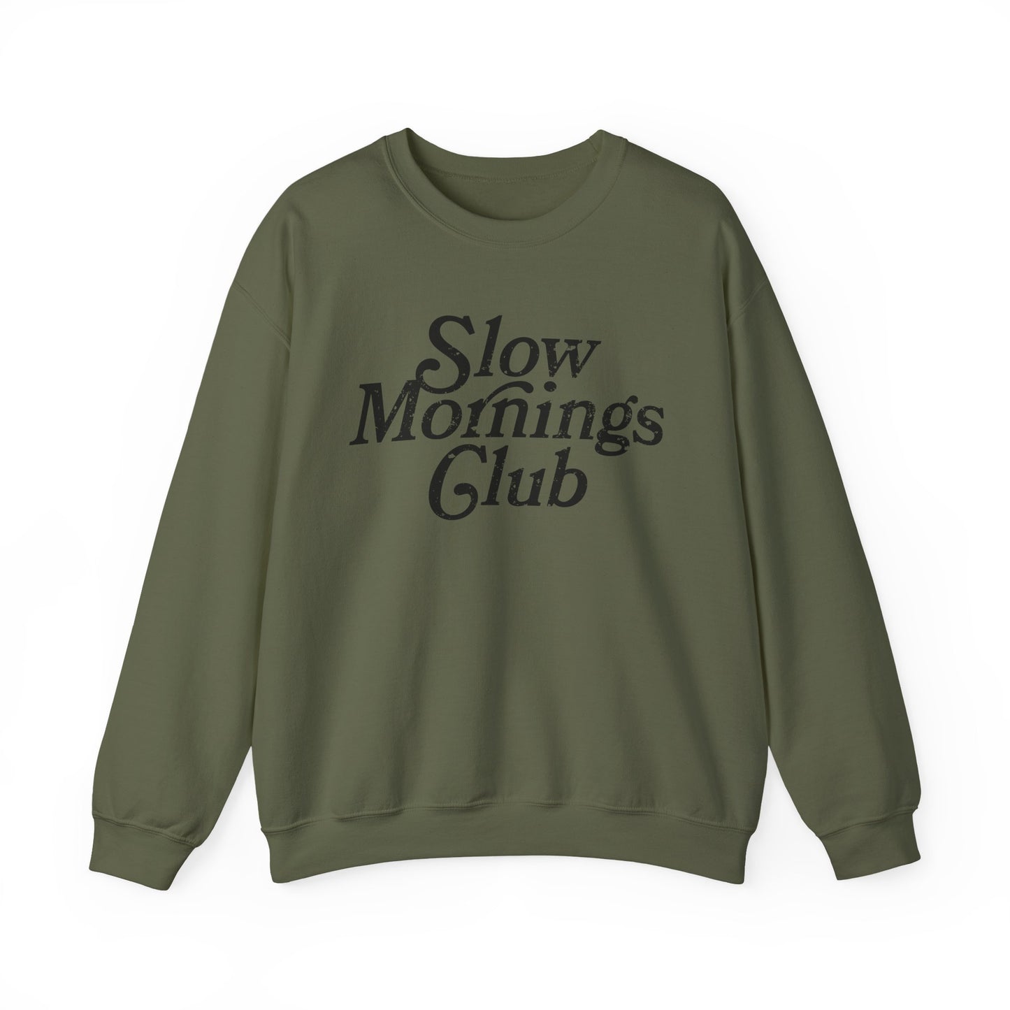 Slow Mornings Club - Sweatshirt
