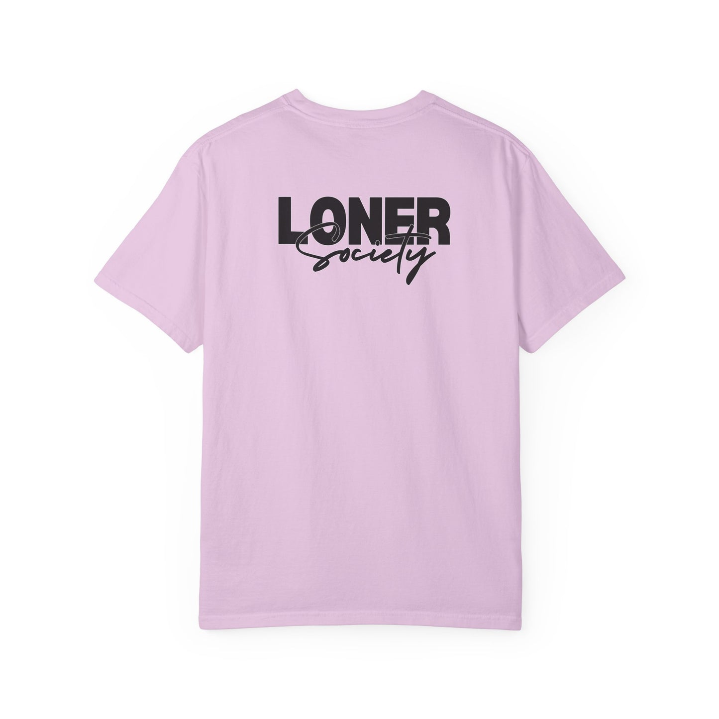 Loner Society - Comfort Colors T-shirt