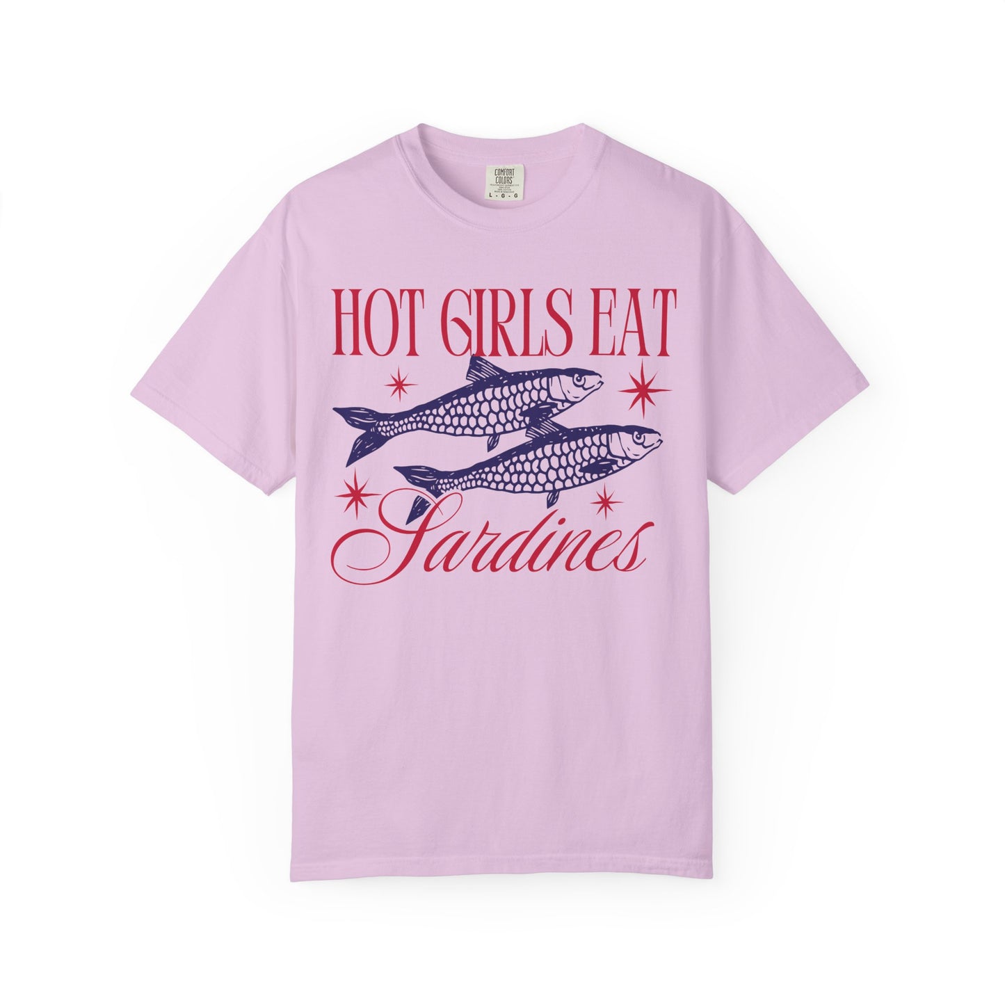 Hot Girls East Sardines - T-shirt