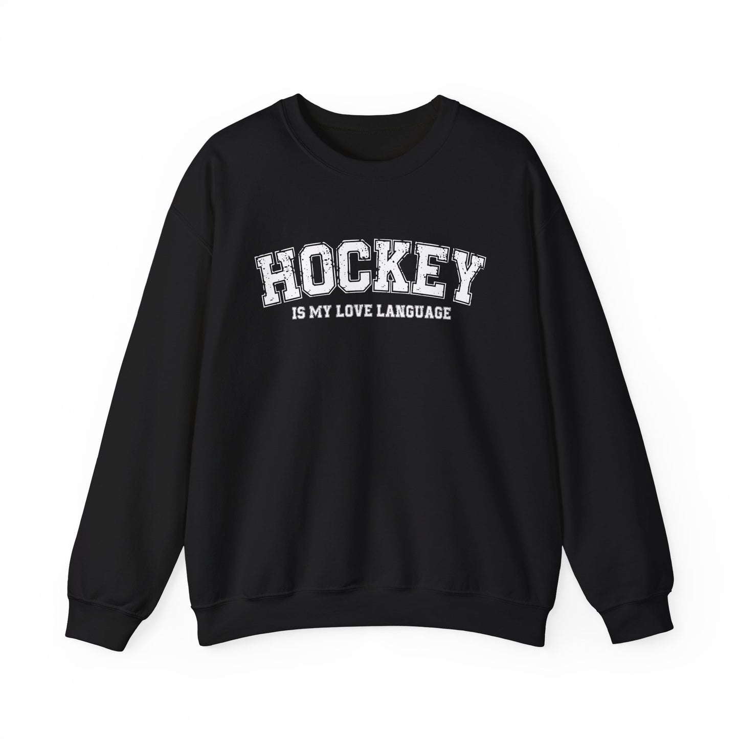 Hockey Love Language - Sweatshirt