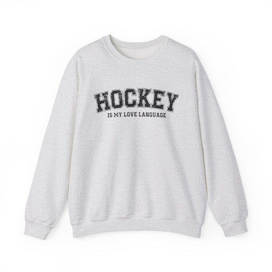 Hockey Love Language - Sweatshirt