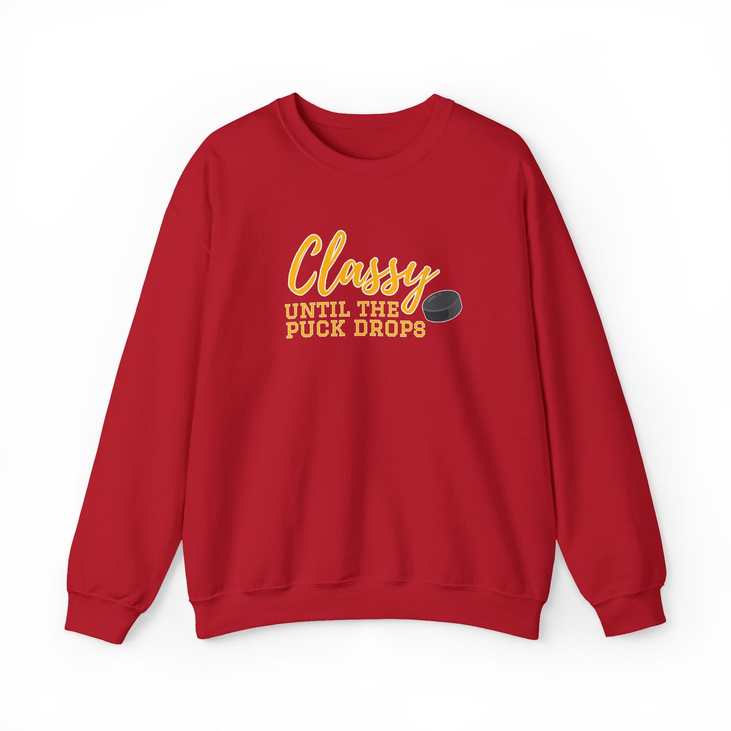 Classy Til Puck Drop - Sweatshirt